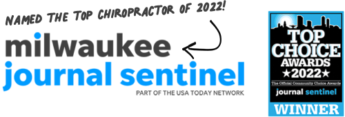 Milwaukee Journal Sentinel Top Choice Awards 2022 – Best Milwaukee Chiropractor